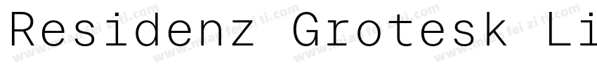 Residenz Grotesk Light Wide字体转换